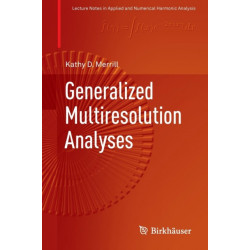 Generalized Multiresolution Analyses