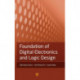 Foundation of Digital Electronics and Logic Design