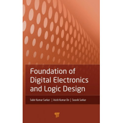 Foundation of Digital Electronics and Logic Design