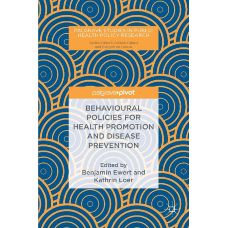 Behavioural Policies for Health Promotion and Disease Prevention
