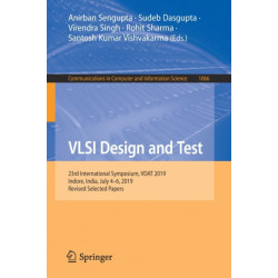 VLSI Design and Test: 23rd International Symposium, VDAT 2019, Indore, India, July 4–6, 2019, Revised Selected Papers