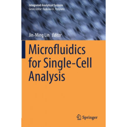 Microfluidics for Single-Cell Analysis