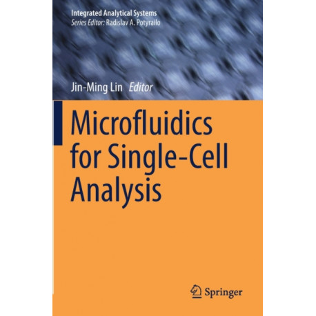 Microfluidics for Single-Cell Analysis
