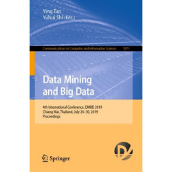 Data Mining and Big Data: 4th International Conference, DMBD 2019, Chiang Mai, Thailand, July 26–30, 2019, Proceedings