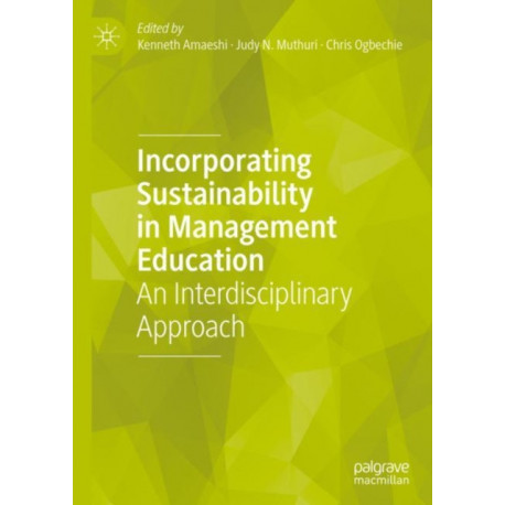 Incorporating Sustainability in Management Education: An Interdisciplinary Approach