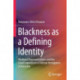 Blackness as a Defining Identity: Mediated Representations and the Lived Experiences of African Immigrants in Australia
