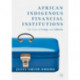 African Indigenous Financial Institutions: The Case of Congo and Liberia