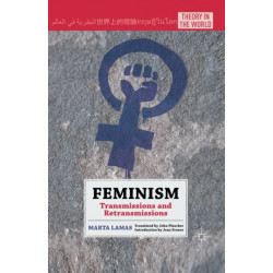 Feminism: Transmissions and Retransmissions
