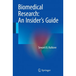 Biomedical Research: An Insider’s Guide