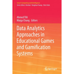 Data Analytics Approaches in Educational Games and Gamification Systems