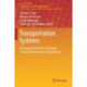 Transportation Systems: Managing Performance through Advanced Maintenance Engineering