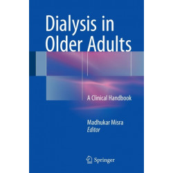 Dialysis in Older Adults: A Clinical Handbook