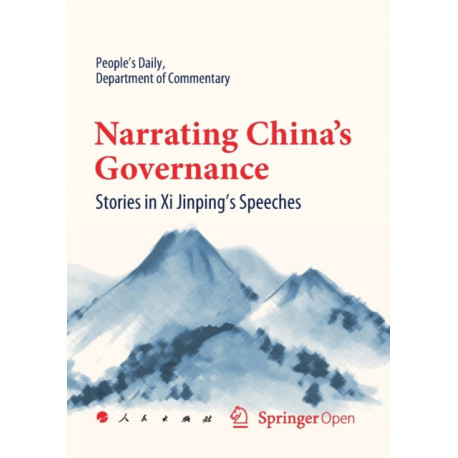 Narrating China's Governance: Stories in Xi Jinping's Speeches