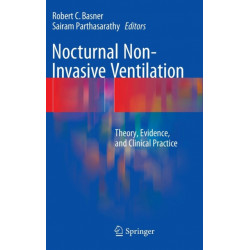 Nocturnal Non-Invasive Ventilation: Theory, Evidence, and Clinical Practice