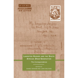 Langston Hughes and the South African Drum Generation: The Correspondence