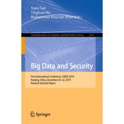 Big Data and Security: First International Conference, ICBDS 2019, Nanjing, China, December 20–22, 2019, Revised Selected Papers