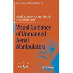 Visual Guidance of Unmanned Aerial Manipulators