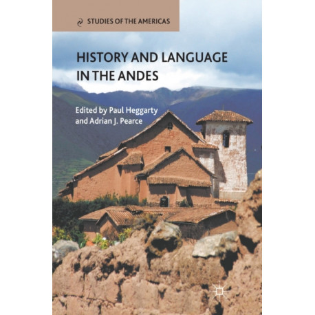 History and Language in the Andes