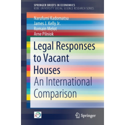 Legal Responses to Vacant Houses: An International Comparison