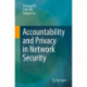 Accountability and Privacy in Network Security