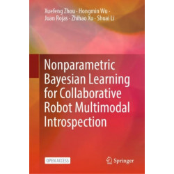 Nonparametric Bayesian Learning for Collaborative Robot Multimodal Introspection