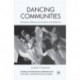 Dancing Communities: Performance, Difference and Connection in the Global City