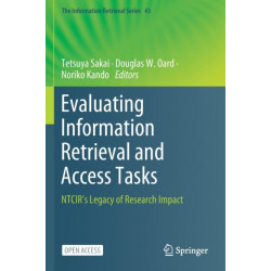 Evaluating Information Retrieval and Access Tasks: NTCIR's Legacy of Research Impact