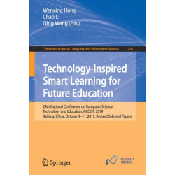 Technology-Inspired Smart Learning for Future Education: 29th National Conference on Computer Science Technology and Education, NCCSTE 2019, Kaifeng, China, October 9–11, 2019, Revised Selected Papers