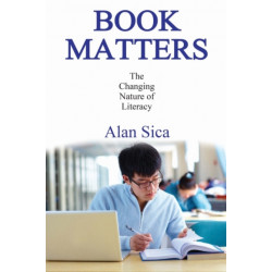 Book Matters: The Changing Nature of Literacy
