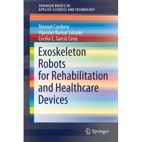 Exoskeleton Robots for Rehabilitation and Healthcare Devices