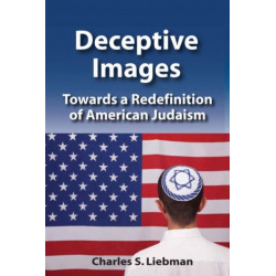 Deceptive Images: Towards a Redefinition of American Judaism