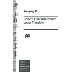 China’s Financial System under Transition