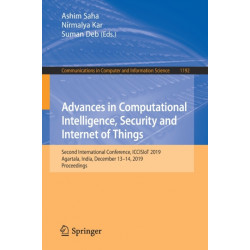 Advances in Computational Intelligence, Security and Internet of Things: Second International Conference, ICCISIoT 2019, Agartala, India, December 13–14, 2019, Proceedings