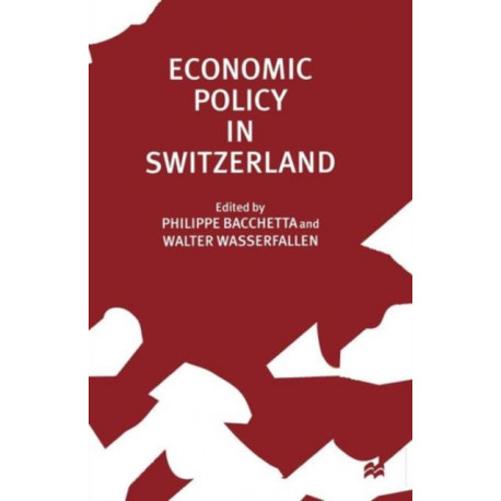 Economic Policy in Switzerland