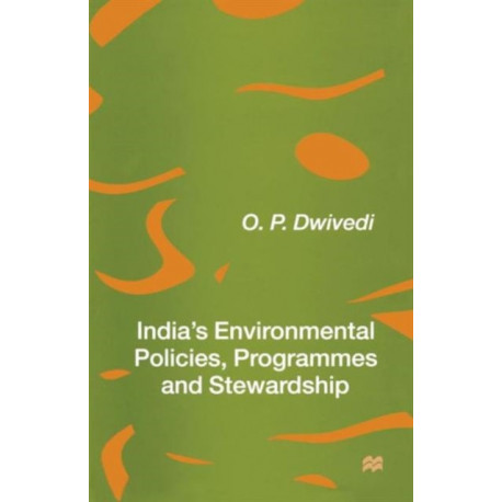India’s Environmental Policies, Programmes and Stewardship