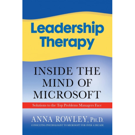 Leadership Therapy: Inside the Mind of Microsoft