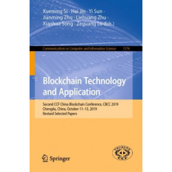 Blockchain Technology and Application: Second CCF China Blockchain Conference, CBCC 2019, Chengdu, China, October 11–13, 2019, Revised Selected Papers