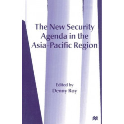 The New Security Agenda in the Asia-Pacific Region