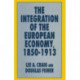 The Integration of the European Economy, 1850–1913