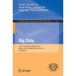 Big Data: 7th CCF Conference, BigData 2019, Wuhan, China, September 26–28, 2019, Proceedings