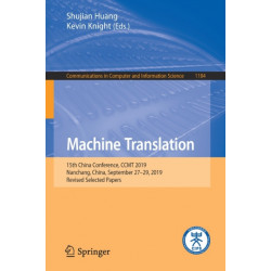 Machine Translation: 15th China Conference, CCMT 2019, Nanchang, China, September 27–29, 2019, Revised Selected Papers