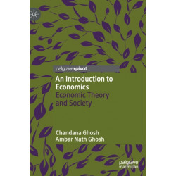 An Introduction to Economics: Economic Theory and Society