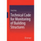 Technical Code for Monitoring of Building Structures
