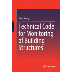 Technical Code for Monitoring of Building Structures