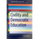 Civility and Democratic Education