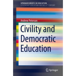 Civility and Democratic Education