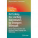 Rethinking the Teaching Mathematics for Emergent Bilinguals: Korean Teacher Perspectives and Practices in Culture, Language, and Mathematics
