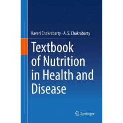 Textbook of Nutrition in Health and Disease