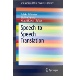 Speech-to-Speech Translation