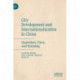 City Development and Internationalization in China: Quanzhou, Yiwu, and Nanning